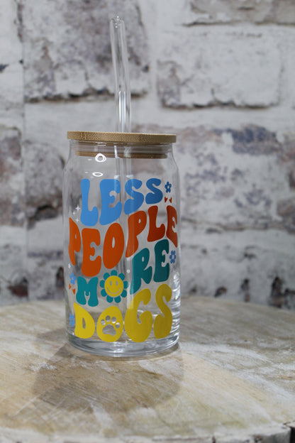 Less People More Dogs Beer Can Glass